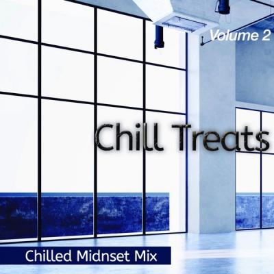Various Artists - Chill Treats Vol. 2 (Chilled Mindset Mix) (2021)