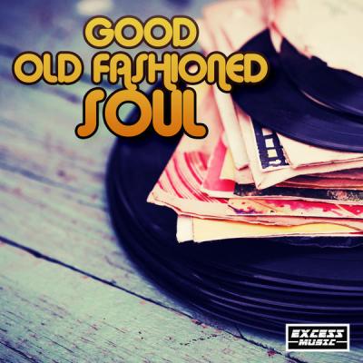 Various Artists - Good Old Fashioned Soul (2021)
