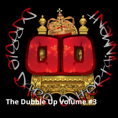 Various Artists - The Dubble up Volume #3 (The Best of Dubble Dare Entertainment) (2021)