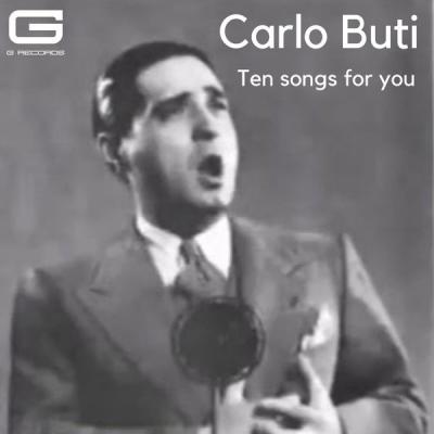 Carlo Buti - Ten songs for you (2021)