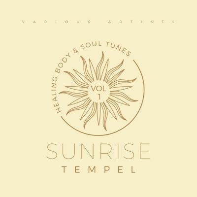 Various Artists - Sunrise Tempel (Healing Body & Soul Tunes) Vol. 1 (2021)