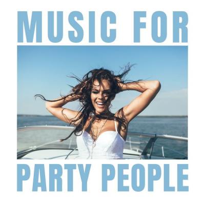 Various Artists - Music for Party People (2021)