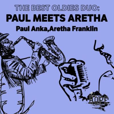 Paul Anka - The Best Oldies Duo Paul Meets Aretha (2021)