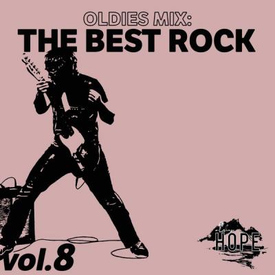 3e8a04a4447ad88461d65fb0ffc15d7f - Various Artists - Oldies Mix The Best Rock Vol. 8 (2021)