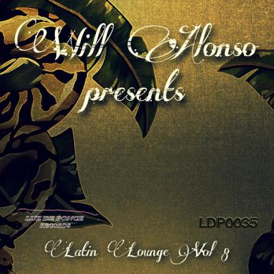 Various Artists - Will Alonso Presents Latin Lounge Vol. 8 (2021)