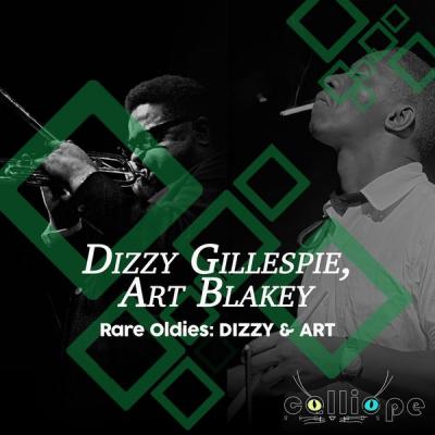 Dizzy Gillespie - Rare Oldies Dizzy & Art (2021)