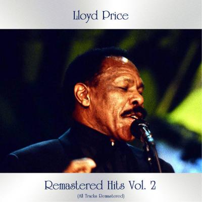 Lloyd Price - Remastered Hits Vol 2 (All Tracks Remastered) (2021)