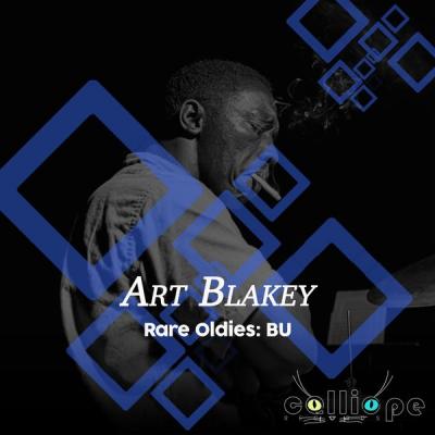 Art Blakey - Rare Oldies Bu (2021)
