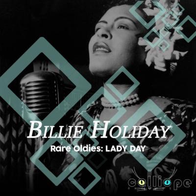 Billie Holiday - Rare Oldies Lady Day (2021)