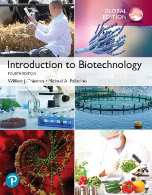 Introduction to Biotechnology, Global Edition, 4th Edition