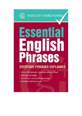 Webster's Word Power Essential English Phrases Everyday Phrases Explained