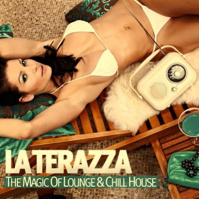 Various Artists - La Terraza (The Magic Of Lounge & Chill House) (2021)