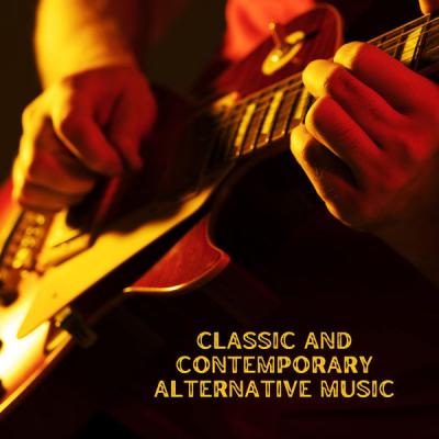 Various Artists - Classic & Contemporary Alternative Music (2021)