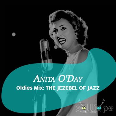 Anita O'Day - Oldies Mix The Jezebel of Jazz (2021)