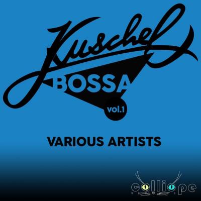 Various Artists - Kuschel Bossa Vol. 1 (2021)