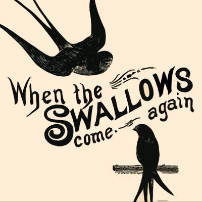 Various Artists - When the Swallows come again (2021)