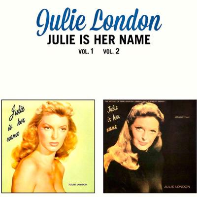 Julie London - Julie Is Her Name - Julie Is Her Name Vol. 2 (Remastered) (2021)