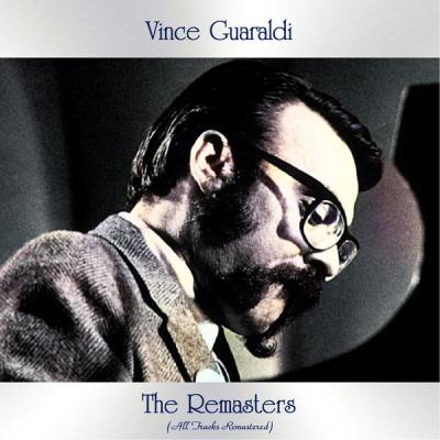 Vince Guaraldi - The Remasters (All Tracks Remastered) (2021)