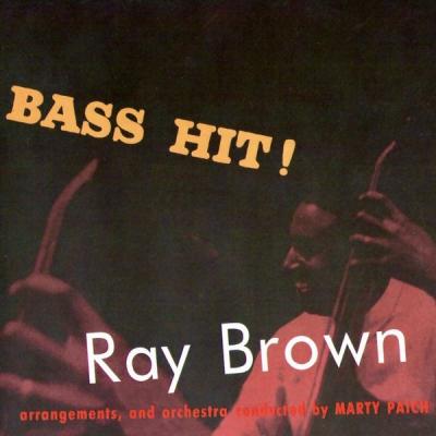 Ray Brown - Bass Hit! (Remastered) (2021)