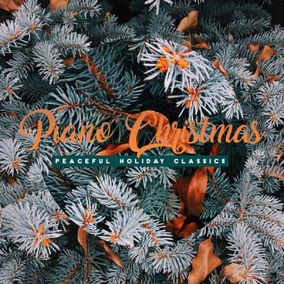Various Artists - Piano Christmas - Peaceful Holiday Classics (2021)
