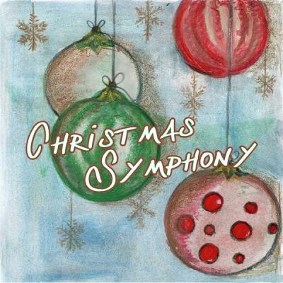 Various Artists - Christmas symphony (2021)
