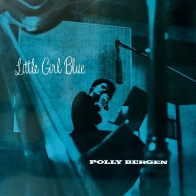 Polly Bergen - Little Girl Blue (Remastered) (2021)