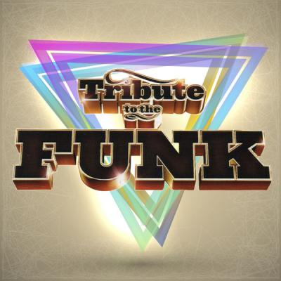 Various Artists - Tribute To The Funk (2021)