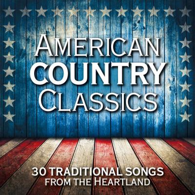 Various Artists - American Country Classics 30 Traditional Songs from the Heartland (2021)