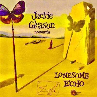 Jackie Gleason - Jackie Gleason Presents Lonesome Echo (Remastered) (2021)
